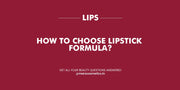 How to pick the perfect lipstick? - MARS Cosmetics